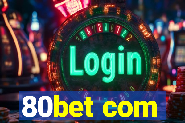 80bet com